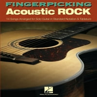 Fingerpicking Acoustic Rock: szóló gitárra rendezett Dalok szabványos jelöléssel & Tab